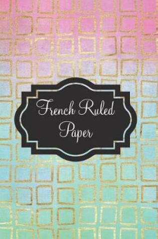 Cover of Gold Watercolor French Ruled Paper Notebook