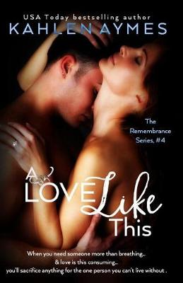 Cover of A Love Like This