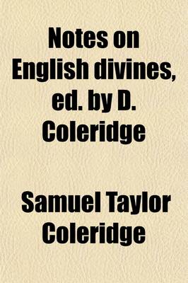 Book cover for Notes on English Divines, Ed. by D. Coleridge