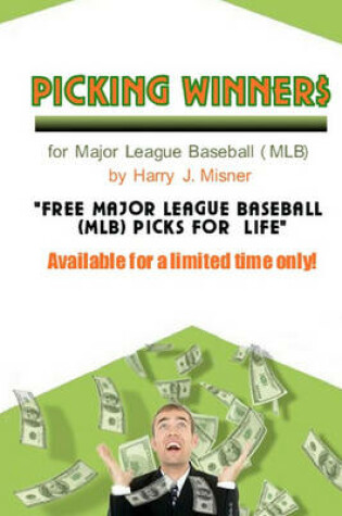 Cover of Picking Winners For Major League Baseball (MLB)
