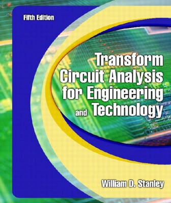 Book cover for Transform Circuit Analysis for Engineering and Technology