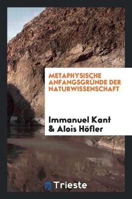 Book cover for Metaphysische Anfangsgrunde Der Naturwissenschaft