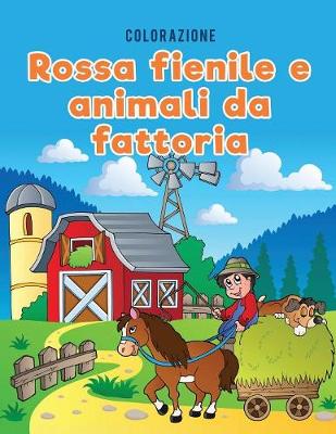 Book cover for Colorazione rossa fienile e animali da fattoria