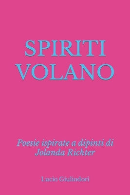 Book cover for Spiriti volano