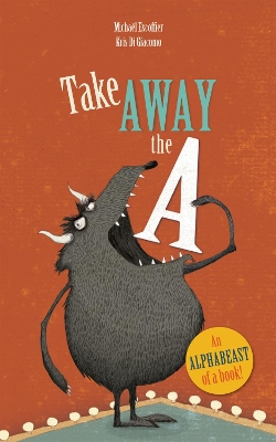 Book cover for Take Away the A