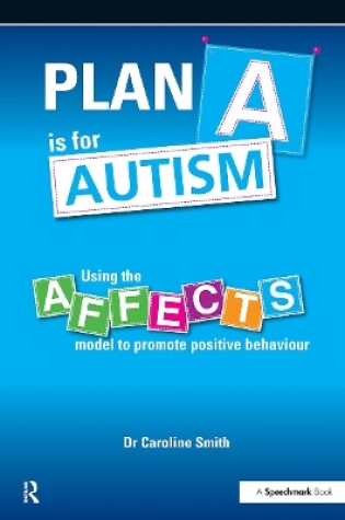 Cover of Plan A is for Autism