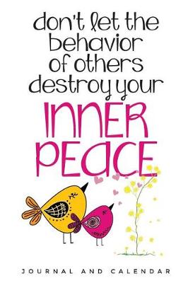 Book cover for Don't Let The Behavior Of Others Destroy Your Inner Peace