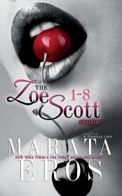 Book cover for The Zoe Scott Series 1-8