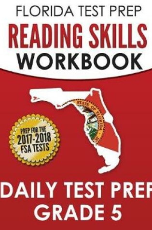 Cover of Florida Test Prep Reading Skills Workbook Daily Test Prep Grade 5