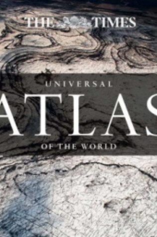 Cover of The Times Universal Atlas of the World