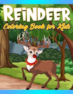 Book cover for Reindeer Coloring Book for Kids
