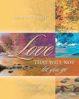 Book cover for Love That Will Not Let You Go