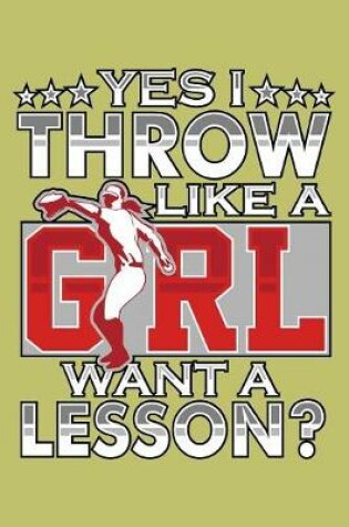 Cover of Yes I Throw Like A Girl Want A Lesson