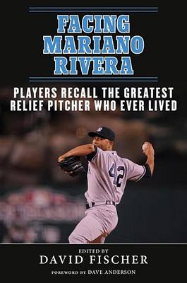 Cover of Facing Mariano Rivera