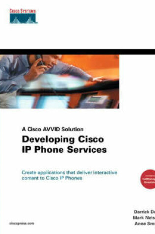 Cover of Developing Cisco IP Phone Services