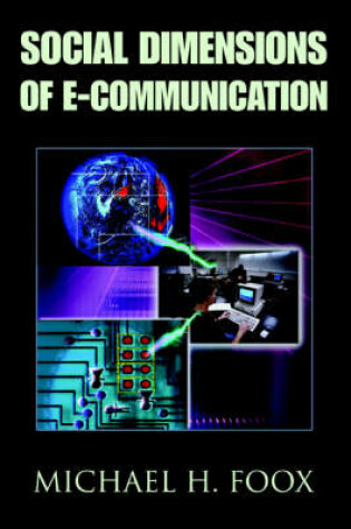 Cover of Social Dimensions of E-Communication