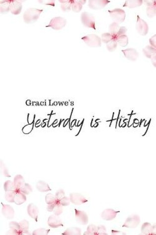 Cover of Yesterday is History