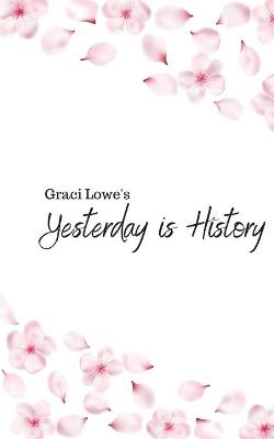 Cover of Yesterday is History