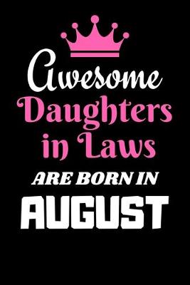 Book cover for Awesome Daughters in Laws are born in August