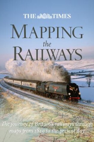 Cover of The Times Mapping The Railways