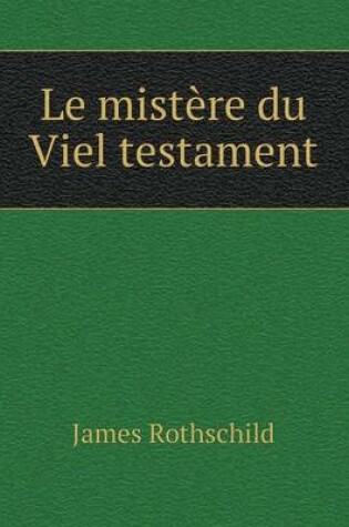 Cover of Le mist�re du Viel testament