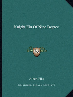 Book cover for Knight Elu of Nine Degree