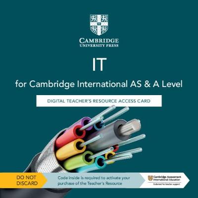 Book cover for Cambridge International AS & A Level IT Digital Teacher's Resource Access Card
