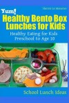 Book cover for Yum! Healthy Bento Box Lunches for Kids