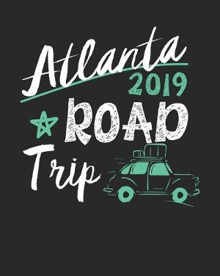 Book cover for Atlanta Road Trip 2019