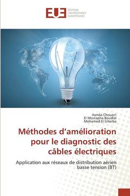 Book cover for Methodes D Amelioration Pour Le Diagnostic Des Cables Electriques