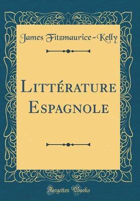 Book cover for Littérature Espagnole (Classic Reprint)