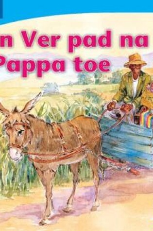 Cover of n Ver pad na Pappa toe (Afrikaans)