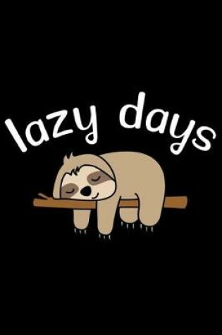 Cover of Lazy Days