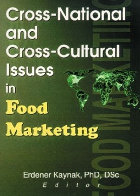 Book cover for Cross-National and Cross-Cultural Issues in Food Marketing