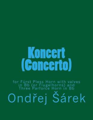 Book cover for Koncert (Concerto) for Furst Pless Horn