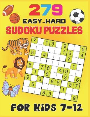 Book cover for 279 Easy-Hard Sudoku Puzzles For Kids 7-12