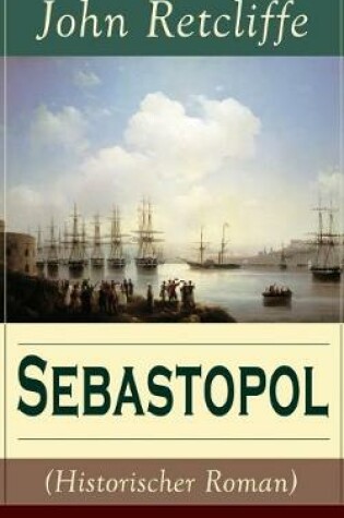 Cover of Sebastopol (Historischer Roman) (Band 1/2)