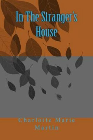 Cover of In The Stranger's House