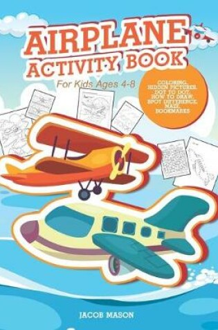 Cover of Airplane Activity Book For Kids Ages 4-8