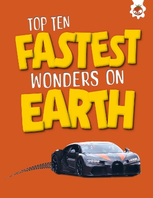 Cover of Top Ten Fastest Wonders on Earth