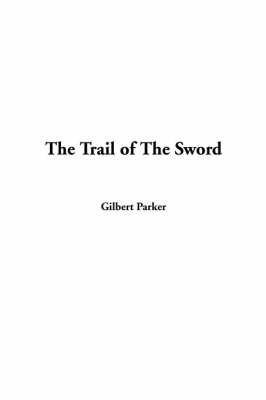 Book cover for The Trail of the Sword