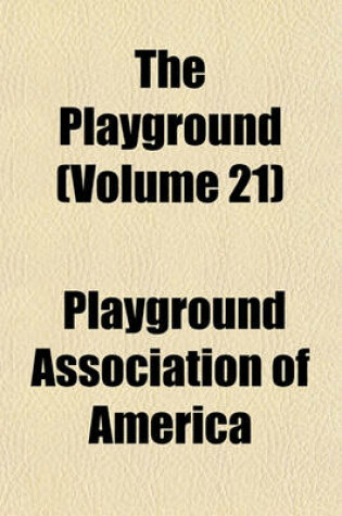 Cover of The Playground (Volume 21)