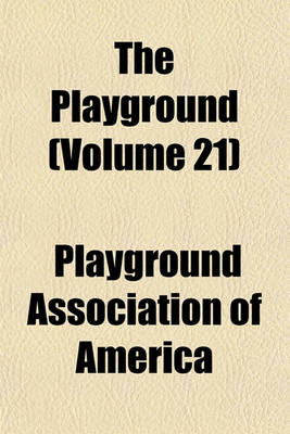 Book cover for The Playground (Volume 21)