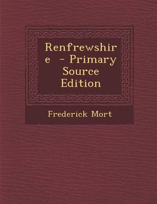 Book cover for Renfrewshire - Primary Source Edition