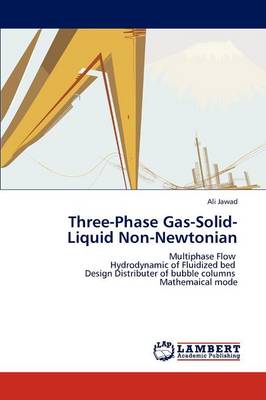 Book cover for Three-Phase Gas-Solid-Liquid Non-Newtonian