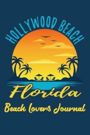 Cover of Hollywood Beach Florida Beach Lovers Journal