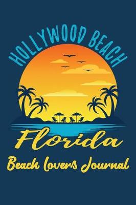 Book cover for Hollywood Beach Florida Beach Lovers Journal