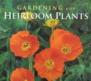 Book cover for Gardening with Heirloom Plants