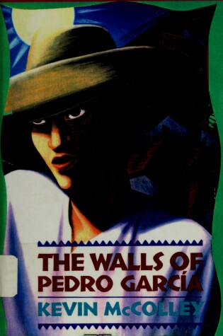 Cover of The Walls of Pedro Garcia