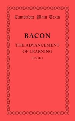 Book cover for The Advancement of Learning: Book I